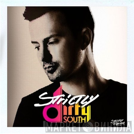 Dirty South  - Strictly Dirty South