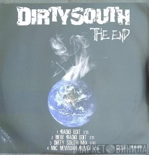Dirty South   - The End