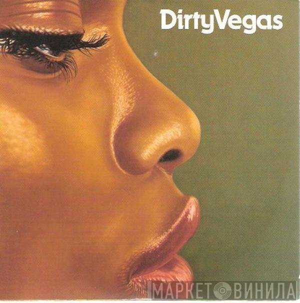Dirty Vegas - Simple Things