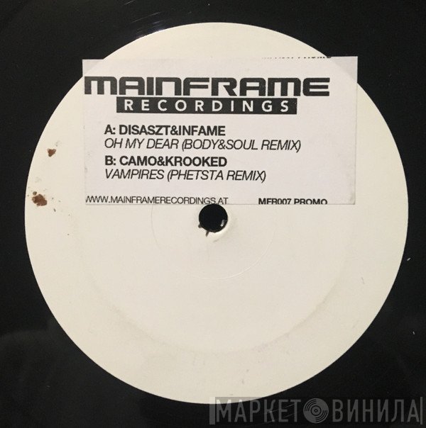 Disaszt, Infame, Camo & Krooked - Oh My Dear! (Body & Soul Remix) / Vampires (Phetsta Remix)