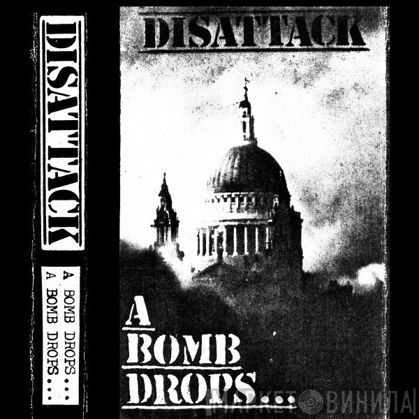 Disattack - A Bomb Drops...