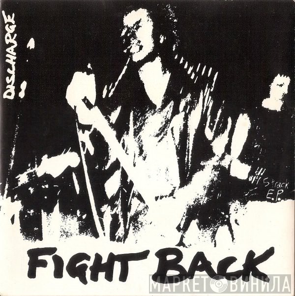 Discharge - Fight Back
