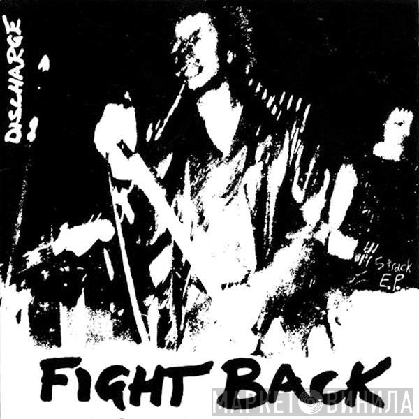 Discharge  - Fight Back