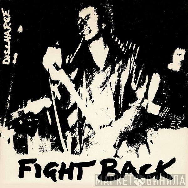 Discharge - Fight Back