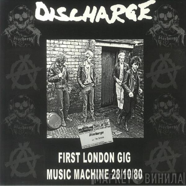 Discharge - First Ever London Show 'Music Machine' 28/10/80
