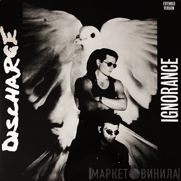 Discharge - Ignorance