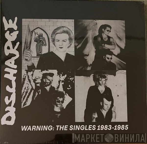 Discharge - Warning: The Singles 1983 - 1985