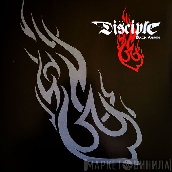 Disciple   - Back Again