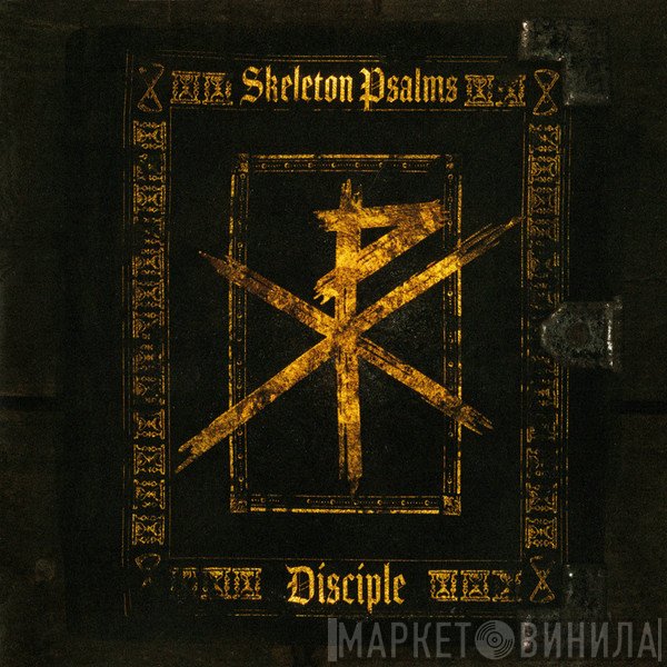 Disciple   - Skeleton Psalms