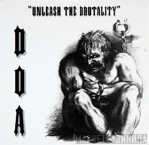 Disciples Of Annihilation - Unleash The Brutality