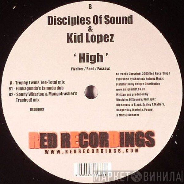 Disciples Of Sound & Kid Lopez - High