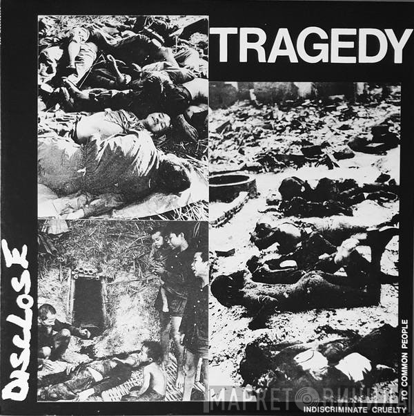 Disclose  - Tragedy