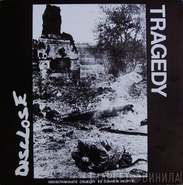 Disclose  - Tragedy