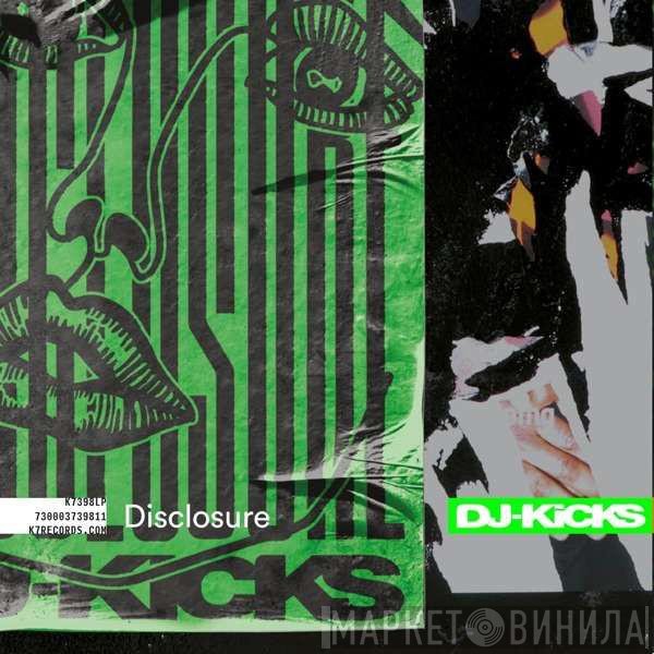 Disclosure  - DJ Kicks
