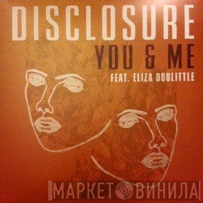 Disclosure  Feat. Eliza Doolittle  - You & Me