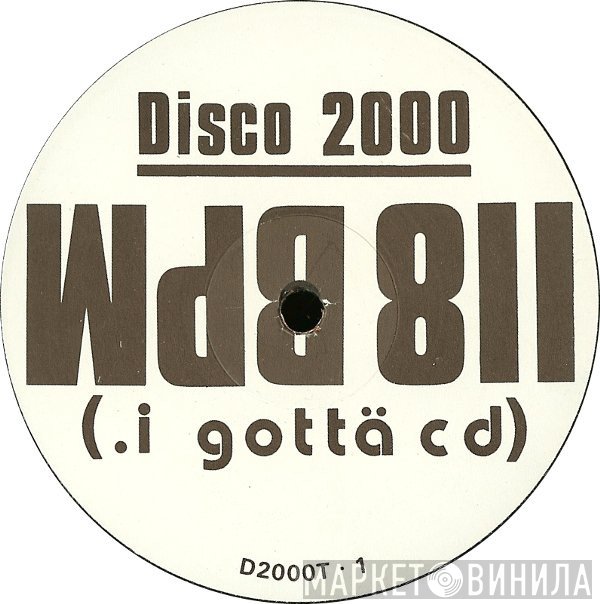 Disco 2000 - I Gotta CD