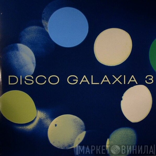  - Disco Galaxia 3
