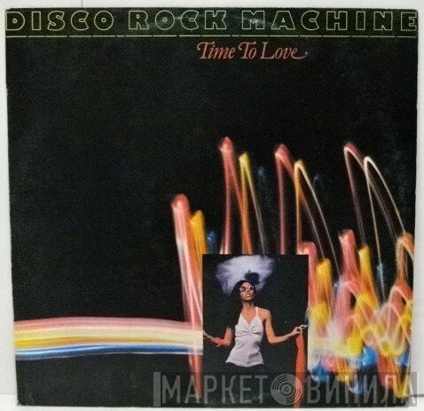 Disco Rock Machine  - Time To Love