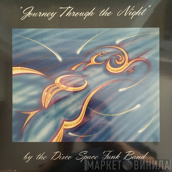 Disco Space Funk Band - Journey Through The Night