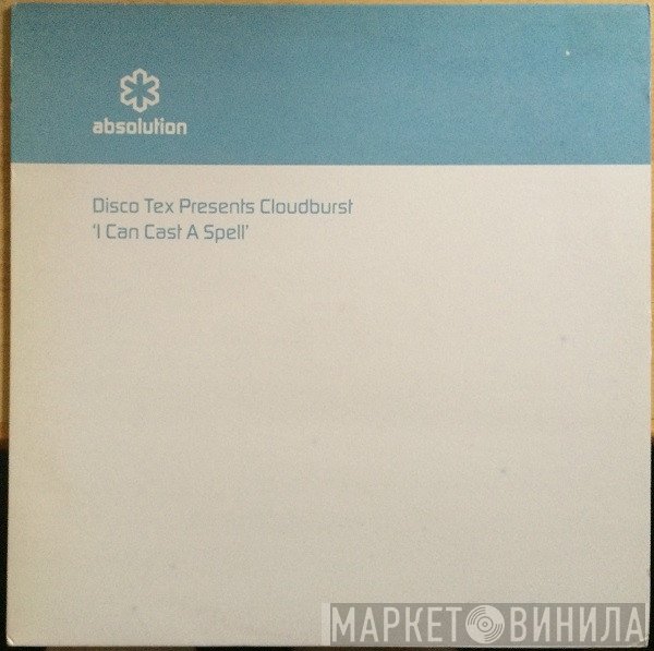 Disco-Tex, Cloudburst  - I Can Cast A Spell