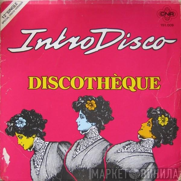 Discothèque  - Intro Disco (Special Disco Version)