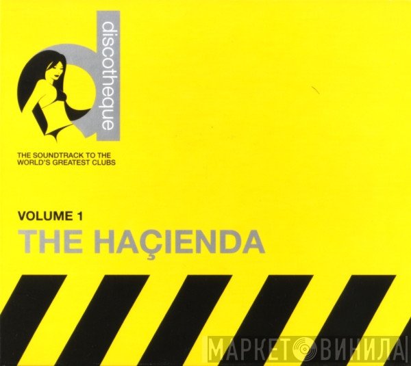  - Discotheque Volume 1: The Haçienda