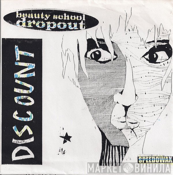 Discount , Beauty School Dropout - Beauty School Dropout / Discount