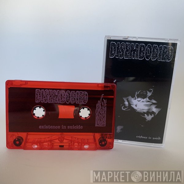 Disembodied  - Existence In Suicide