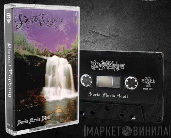 Dismal Euphony - Soria Moria Slott