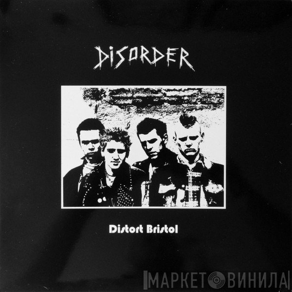Disorder  - Distort Bristol
