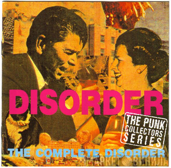 Disorder   - The Complete Disorder