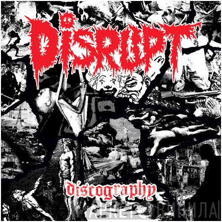 Disrupt  - Discography