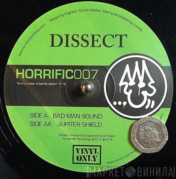 Dissect   - Bad Man Sound / Jupiter Shield