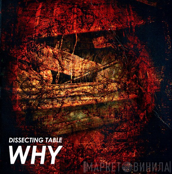 Dissecting Table  - Why