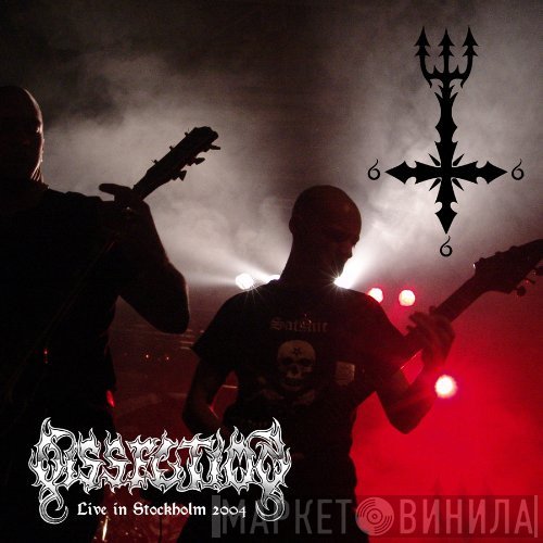 Dissection  - Live In Stockholm 2004