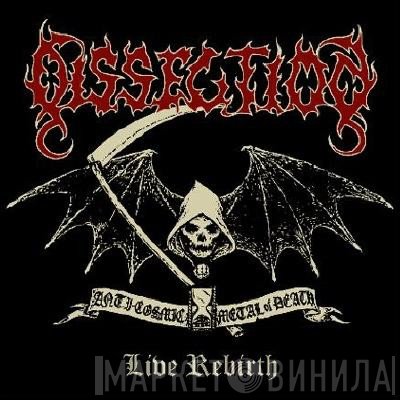 Dissection  - Live Rebirth