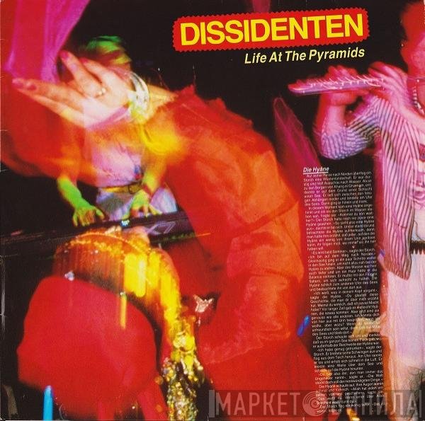 Dissidenten  - Life At The Pyramids
