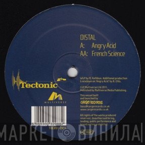 Distal - Angry Acid / French Science