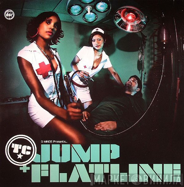Distorted Minds, T.C.  - Jump / Flatline