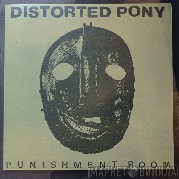 Distorted Pony - Punishment Room