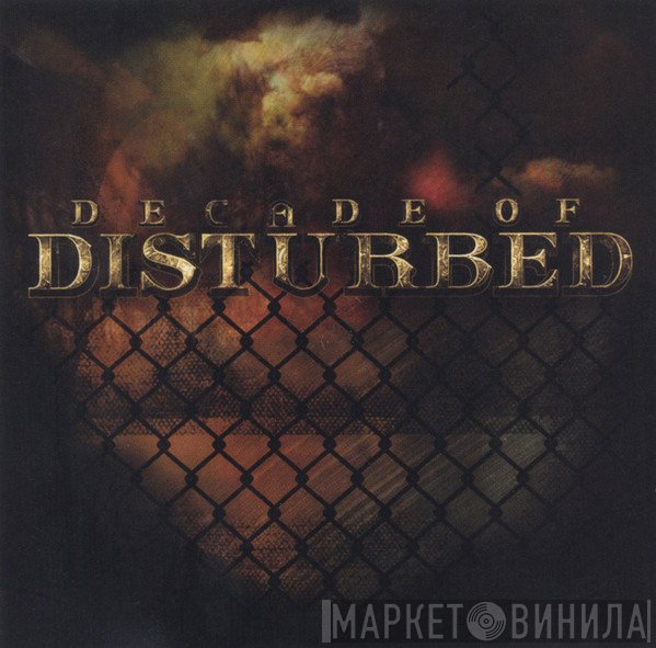 Disturbed  - Decade Of Disturbed