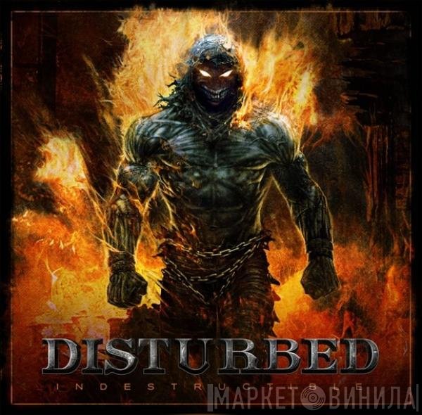 Disturbed  - Indestructible