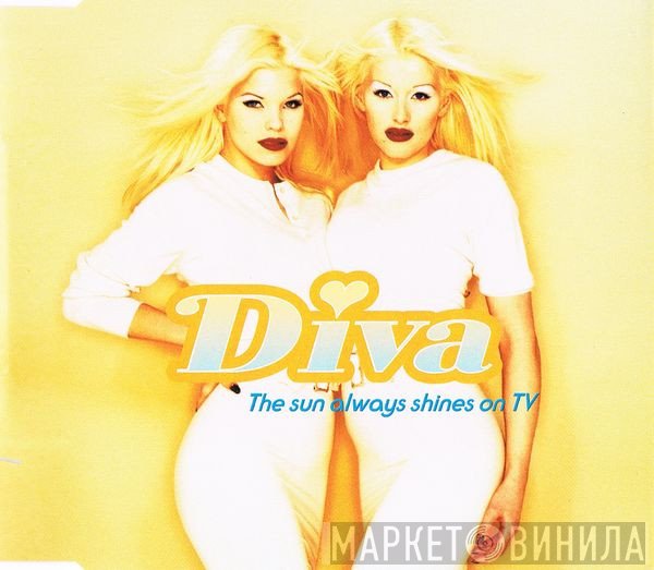 Diva - The Sun Always Shines On TV