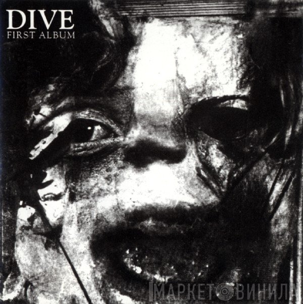 Dive  - First Album