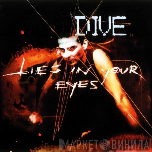 Dive  - Lies In Your Eyes