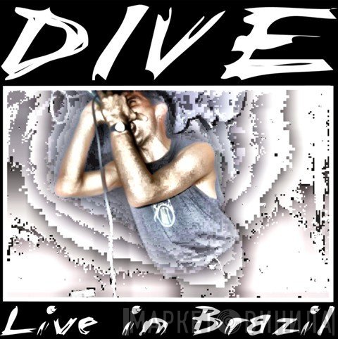 Dive  - Live In Brazil