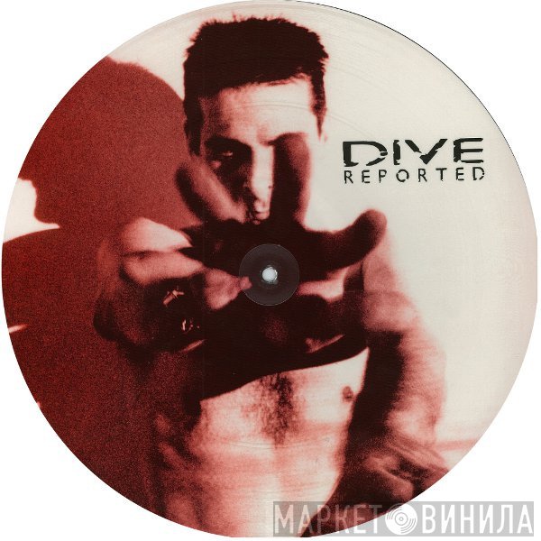 Dive  - Reported
