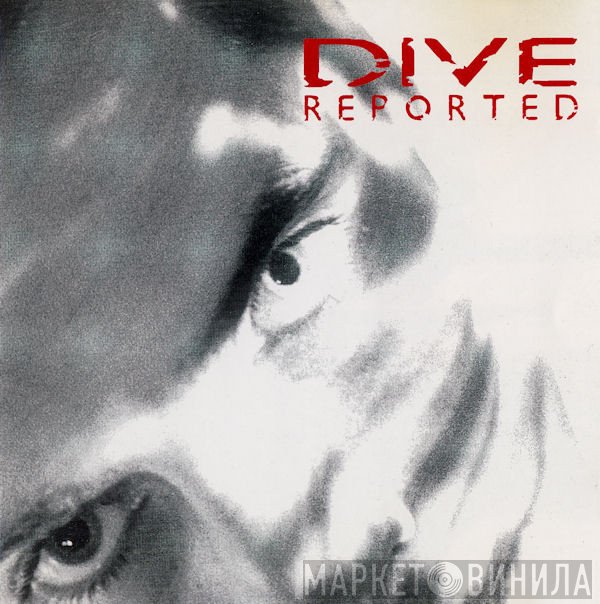 Dive  - Reported