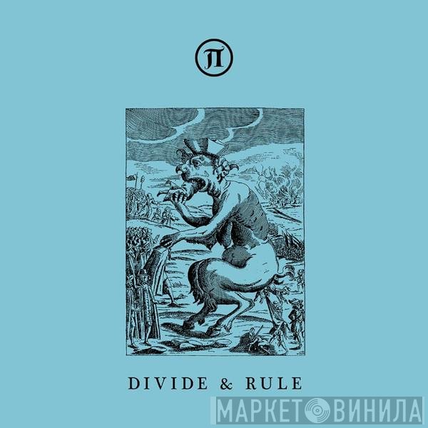  - Divide &amp; Rule