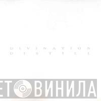 Divination  - Distill